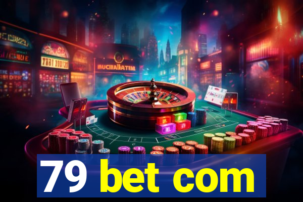 79 bet com